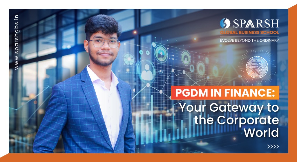 PGDM in Finance Your Gateway to the Corporate World